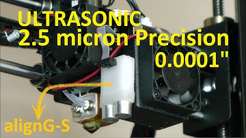 alignG-S, Ultrasonic 3D Printer Bed Leveling Sensor,  Proof of Precision in Proximity Sensing Mode