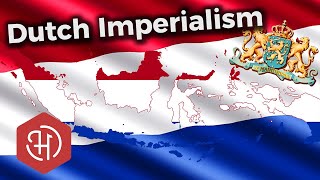 How the Dutch Controlled Indonesia (1816 - 1942) - A History of the Dutch East Indies