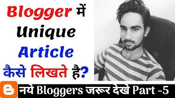 How to Write 100% Unique Articles in Blogger? Part-5 HiFi Trick