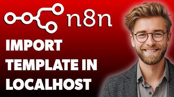 How To Import An N8n Template In Localhost [2025 Guide]