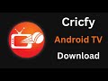 How To Install Cricfy TV on Android TV [Latest App 2025] | how to install cricfy tv in android tv