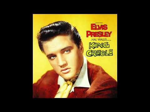 エルビス・プレスリー King Creole King Creole - Alt. Take 18 ‑ 曲・歌詞：エルビス・プレスリー