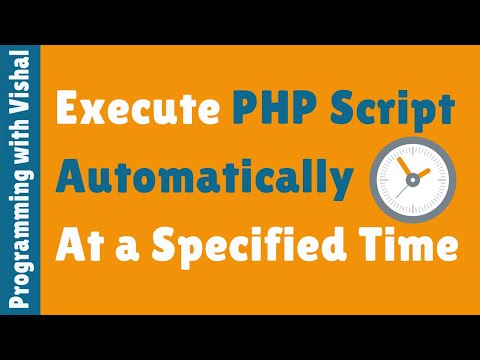 Execute PHP Script Automatically At A Specified Time