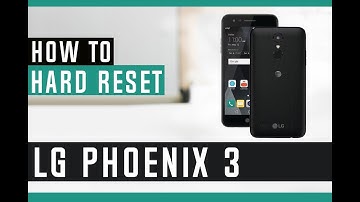 How to Restore LG Phoenix 3 to Factory Settings