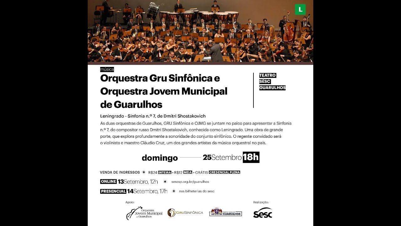 Leningrado (Sinfonia n.° 7, de Dimitri Shostakovich) c/ Msto. Claudio Cruz - Orquestras de Guarulhos