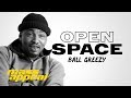 Open Space: Ball Greezy | Mass Appeal