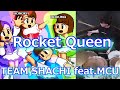 【TEAM SHACHI&times;ロックマン】Rocket Queen feat.MCU 叩いてみた!〔クリタ〕