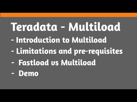 Video: Ce este FLoad și MLoad în Teradata?