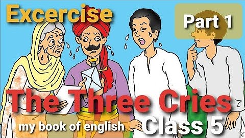 Class 5 Lesson 11 The Three Cries | My Book Of English | Excercise | Direct Home Study