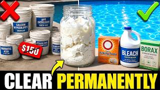 The "Forbidden" Homemade Pool Mix That Clears Cloudy Water PERMANENTLY