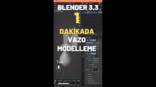 1 Dakikada Vazo Yapımı - Blender Dersleri #blenderdersleri #modelleme #blender3d #blender