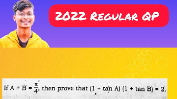 16) If A+B=π/4 then prove that (1+tanA)(1+tanB)=2