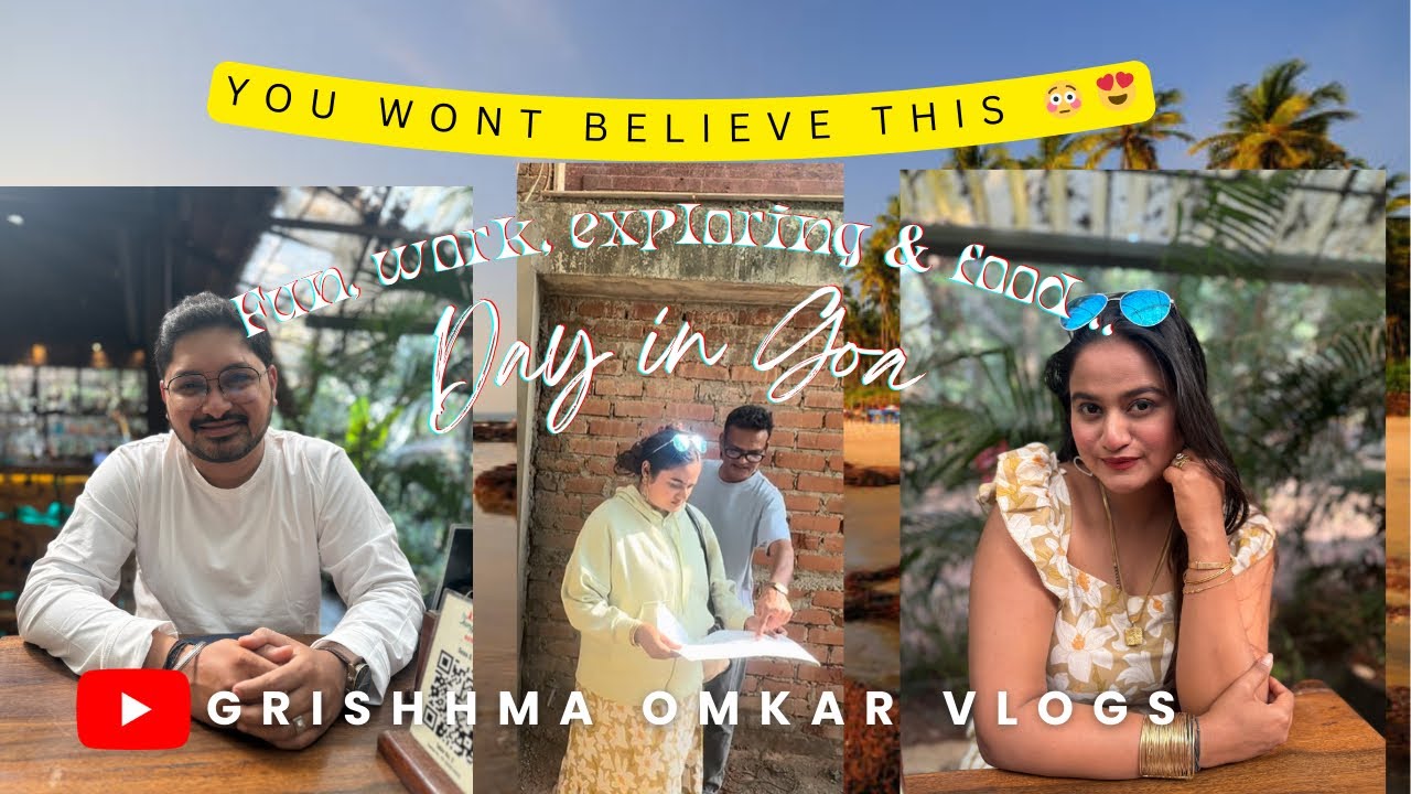 Interior Site Visit & Tasty Food Hunt 😍 | Day in My Life in Goa 