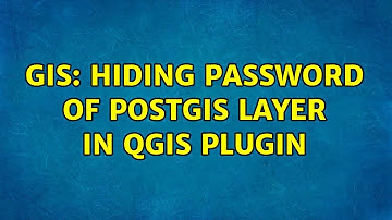 GIS: Hiding password of PostGIS layer in QGIS Plugin (2 Solutions!!)