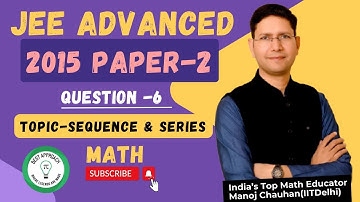 JEE Advanced 2015 Math Paper - 2 Solution I Q6 I Manoj Chauhan Sir #jee #jeeadvanced #mcsir