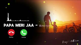 Papa Meri Jaa | Instrumental Ringtone ft RingWithKhan