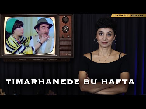 TIMARHANEDE BU HAFTA 101 - \