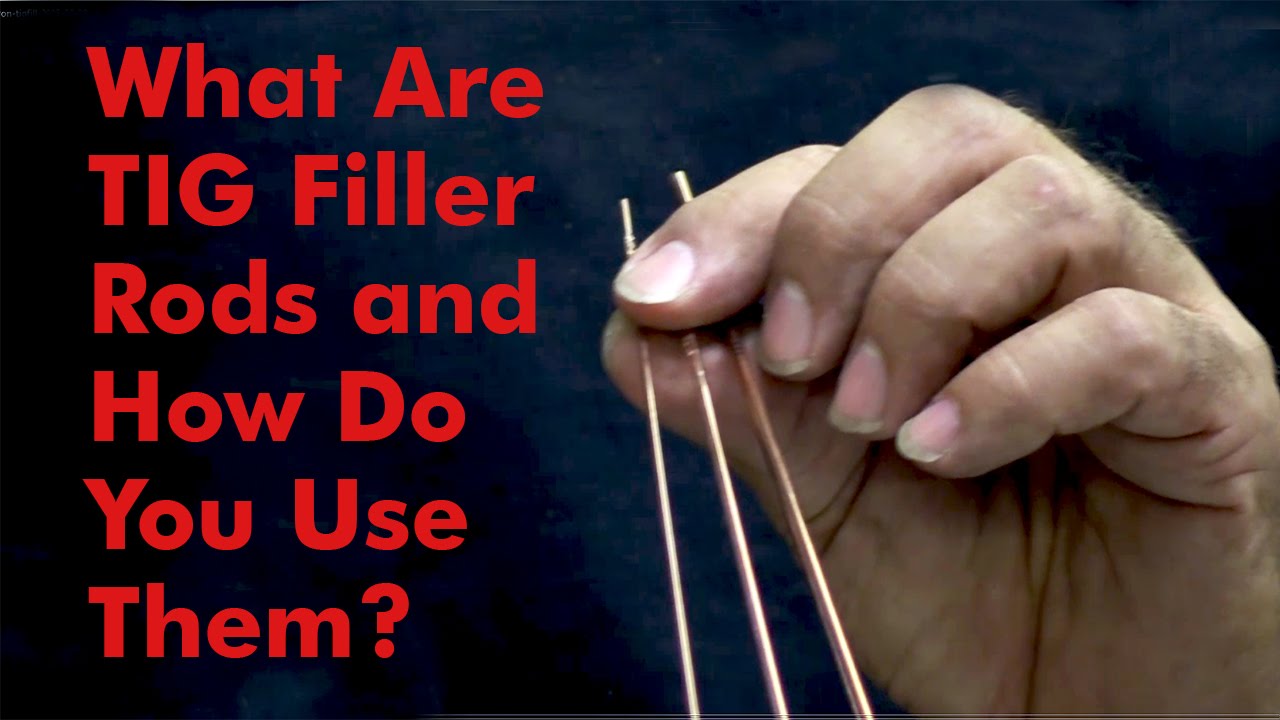 What Are TIG Filler Rods and How Do You Use Them? - Kevin Caron