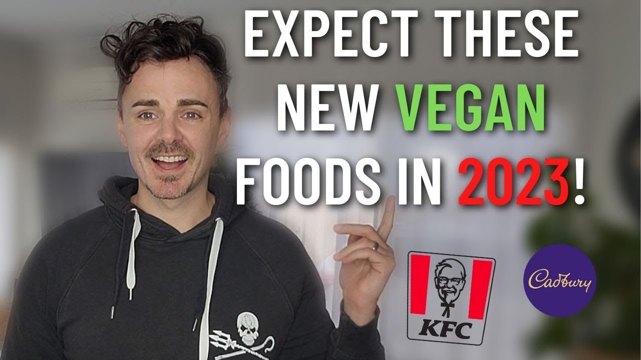 Vegan Foods to Expect in 2023   au
