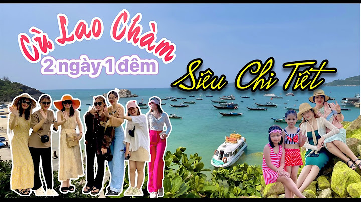 Review du lịch cù lao chàm năm 2024