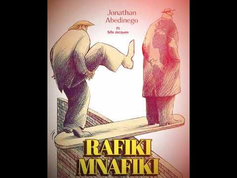 Jonathan Abedinego Ft Sifa Jacques RAFIKI MNAFIKI OFFICIAL AUDIO