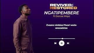 King David ft Dorcas Moyo-Ngatipembere