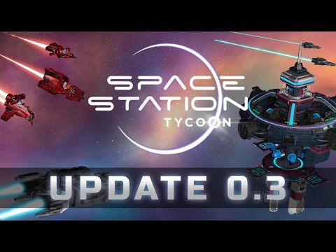 Space Station Tycoon - Content Update 3