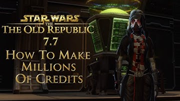 SWTOR 7.7 My Secret Method to Making Millions of Credits 2025