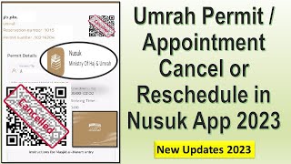 How to Cancel Reschedule your Umrah Permit or Appointment in Nusuk App 2023 II Gi Tube
