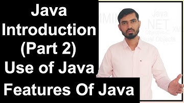 Java Introduction (Part 2) Features of Java || Use Of Java (Hindi)
