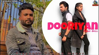 Dooriyan ( Full Video ) Mahi Gill | Lyrics -Kaku Mehnian | Latest Punjab Song 2021 | Punjab Maker