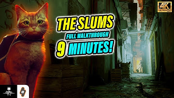 EASY The Slums Full Walkthrough in 9 minutes! | Stray Walkthrough