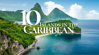 10 Most Beautiful Islands to Visit in the Caribbean 🏝️ | Caribbean Islands Guide