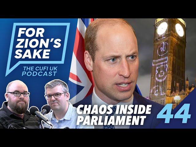 EP44 For Zion's Sake Podcast - UK Under Siege From Antisemitic Forces