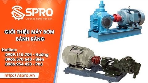 SPRO.VN|Giới thiệu máy bơm bánh răng