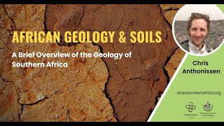 A Brief Overview of the Geology of Southern Africa