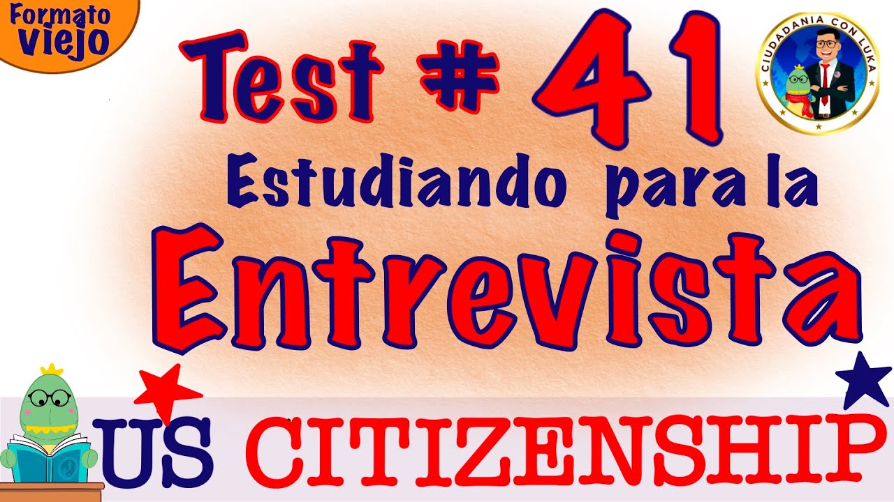 ESTUDIANDO PREGUNTAS DE LA N400 Test 41 CIUDADANIA AMERICANA YouTube