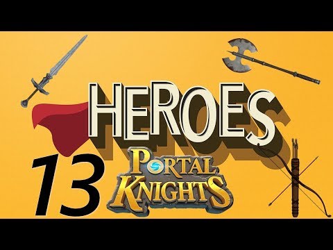 Neue Waffen für die Helden! - Portal Knights - 13 [Deutsch/German]