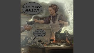 Video thumbnail of "Hail Mary Mallon - Holy Driver"