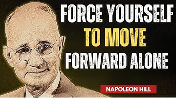How To Get Ahead Even When No One Is There For You | Napoleon Hill Motivation