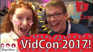 VIDCON U.S. 2017! // 3 Ginger Sisters