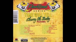 Time Will Tell Riddim Mix (2004) Marcia Griffiths,Queen Ifrica,Tony Rebel Nadine Sutherland,Jahmali