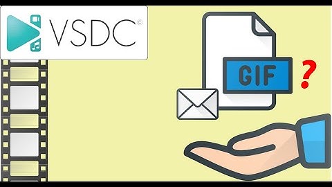 How To Make GIF In VSDC Free Video Editor