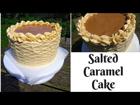 Salted Caramel Cake . . how to