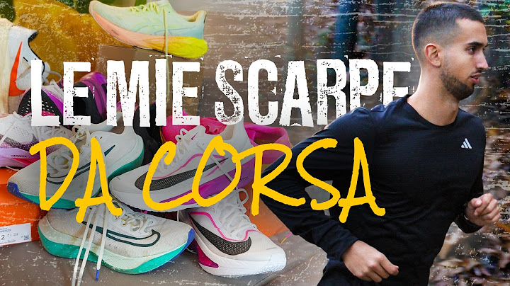 Tutte le mie Scarpe da Corsa per correre più Veloce