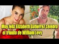 Muy feliz Elizabeth Gutiérrez celebra el triunfo de William Levy