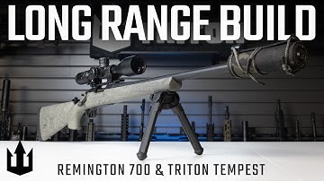 Remington 700 Build (.308) | Long-Range Hunting Rifle with Triton Tempest Scope