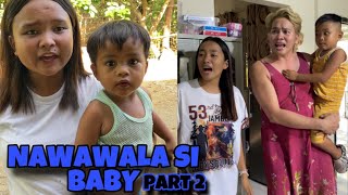 NAWAWALA SI BABY PART 2| NAGTRANSFORM SI BABY! NAKAKATAKOT