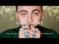 Mac Miller - Good News [639 Hz Heal Interpersonal Relationships]