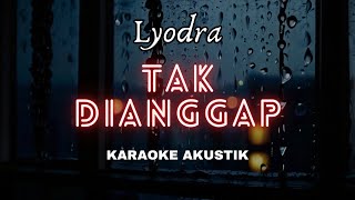 TAK DIANGGAP - LYODRA | KARAOKE AKUSTIK BY TAMI AULIA COVER
